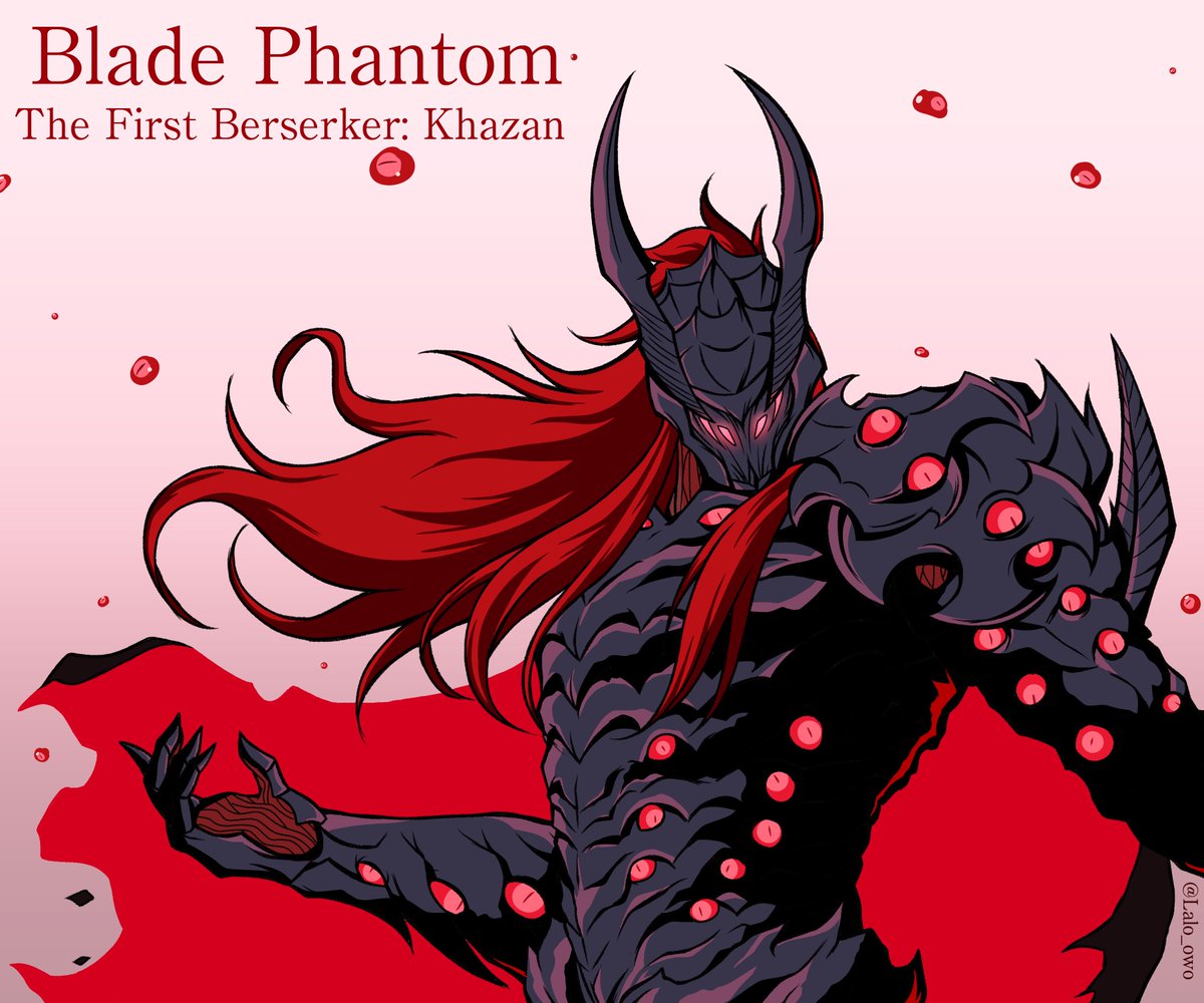 Blade Phantom , one of My favorite characters of the first berserker khazan, hope you'll like it 
#thefirstberserkerkhazan #khazan
#thefirstberserker