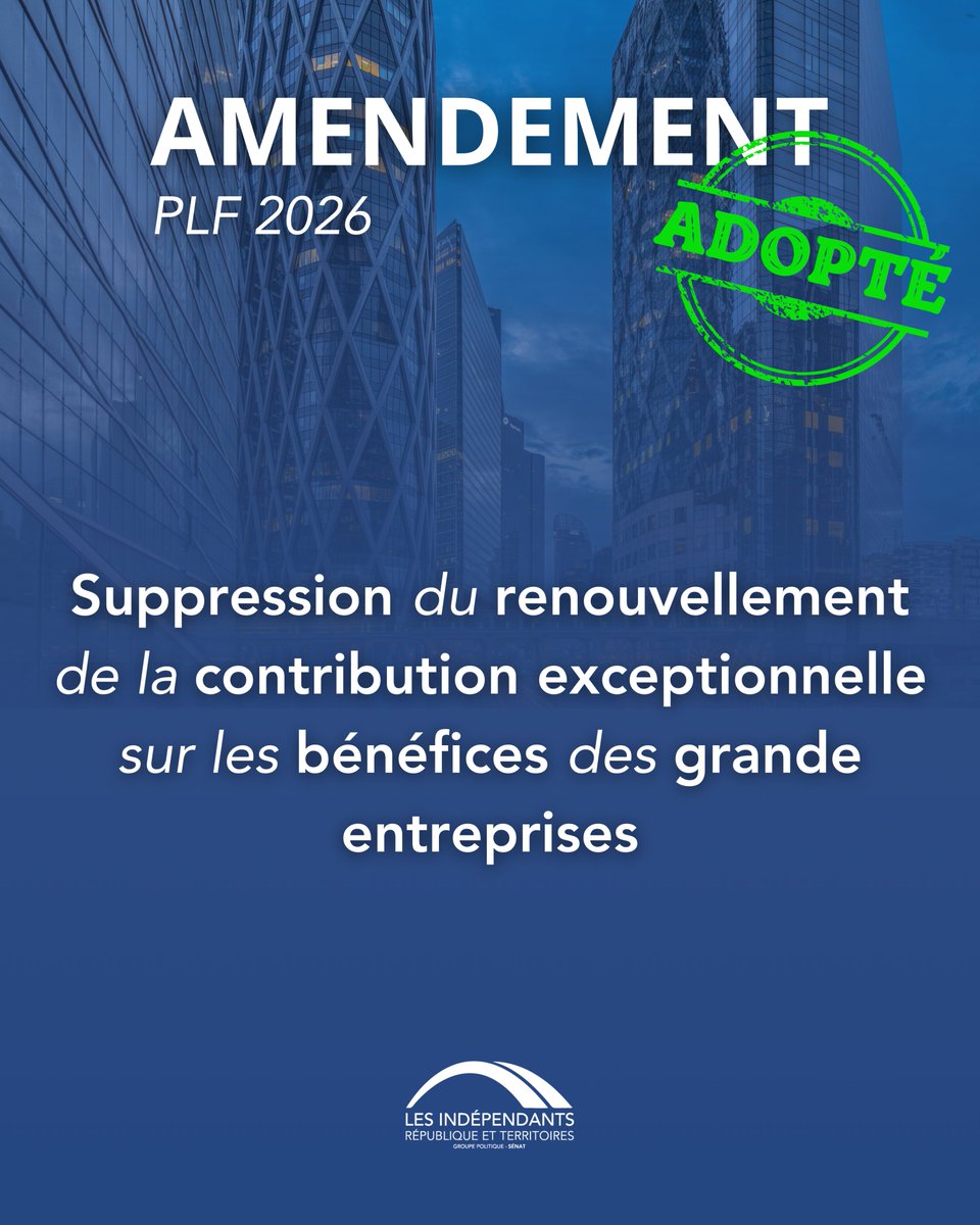 #PLF2026 | Suppression du renouvellement de la contribution exceptionnelle sur les bénéfices des grande entreprises.

✅ Un amendement porté par <a href="/EmmanuelCapus/">Emmanuel Capus</a> et plusieurs de ses collègues visant à empêcher la prolongation de la surtaxe de l’IS a été adopté au <a href="/Senat/">Sénat</a>.