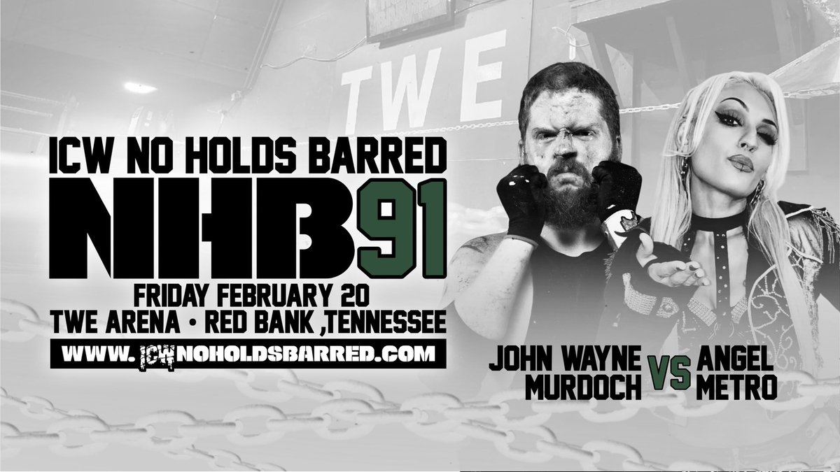 ICWNHB's tweet image. ICW NHB CHATTANOOGA 📍 

NIGHT 1 
JWM (c) vs METRO 
BRONSON vs TANK w/REV

NIGHT 2 
REDACTED vs DEMANTO 

MORE BIG FIGHTS TBA!! 

#NHB91 x #NHB92 ⛓️‍💥 

THE CHAINS RETURN to 
CHATTANOOGA TN!! 

LIVE!! FRIDAY-SATURDAY FEBRUARY 20-21 - TWE ARENA - RED BANK TN - 7PM 🚪 8PM 🛎️…