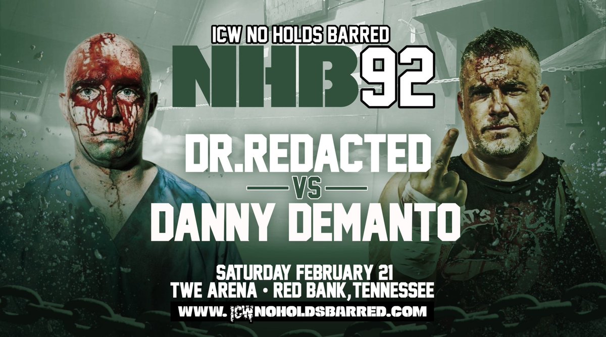 ICWNHB's tweet image. ICW NHB CHATTANOOGA 📍 

NIGHT 1 
JWM (c) vs METRO 
BRONSON vs TANK w/REV

NIGHT 2 
REDACTED vs DEMANTO 

MORE BIG FIGHTS TBA!! 

#NHB91 x #NHB92 ⛓️‍💥 

THE CHAINS RETURN to 
CHATTANOOGA TN!! 

LIVE!! FRIDAY-SATURDAY FEBRUARY 20-21 - TWE ARENA - RED BANK TN - 7PM 🚪 8PM 🛎️…