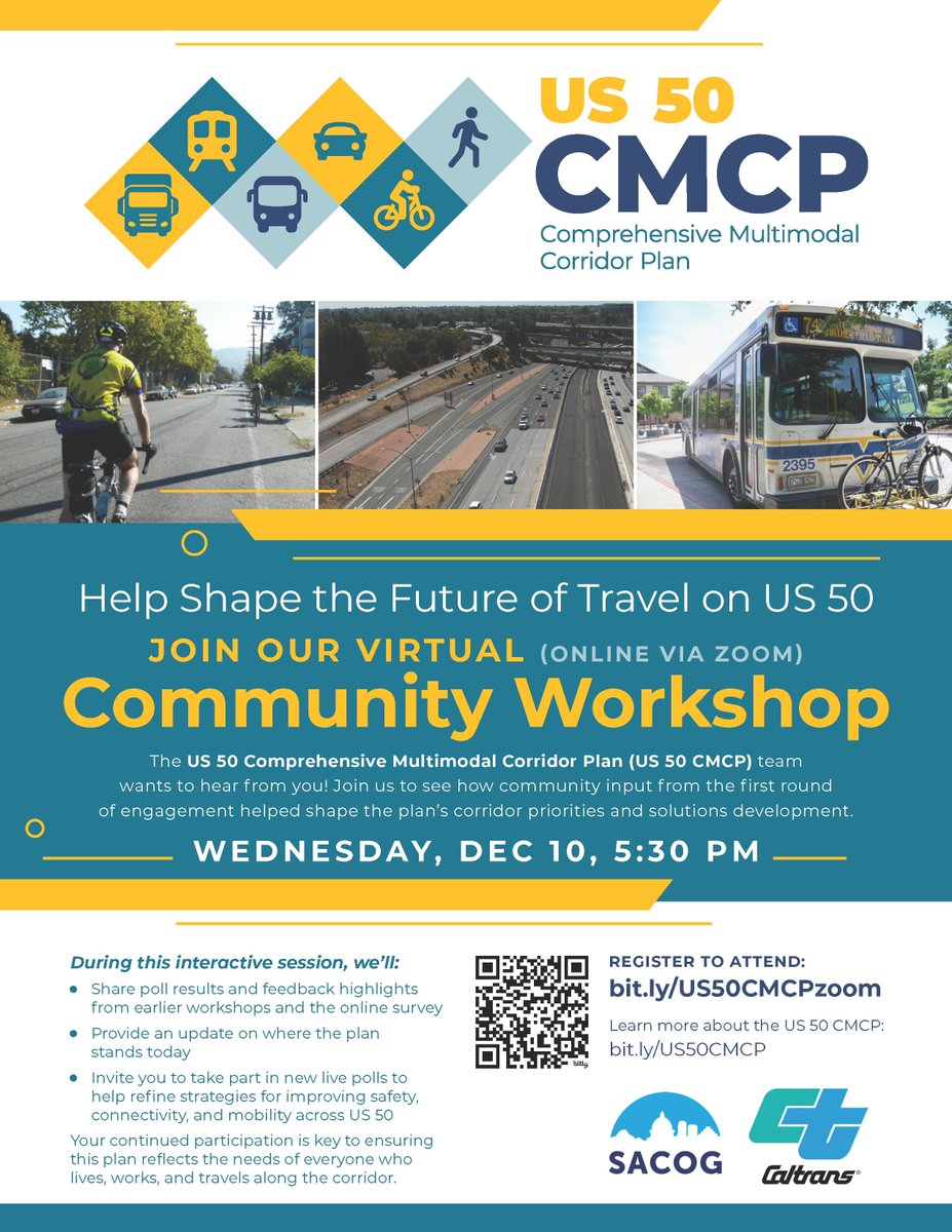 Join SACOG and Caltrans on Wednesday, December 10 workshop on the US 50 Comprehensive Multimodal Corridor Plan (CMCP). 

For more information and to register for the workshop visit: buff.ly/aTtJbdK