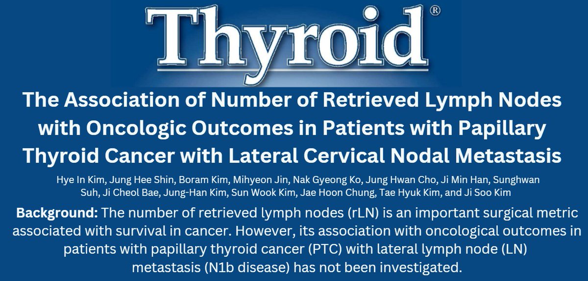 thyroidjournal's tweet photo. How many lymph nodes should be retrieved in aggressive subtype papillary thyroid cancer with lateral neck mets? A Korean study found ≥33 nodes linked to lower recurrence and cancer-specific mortality—suggesting a surgical quality benchmark.
https://t.co/pVDyz1yr67
@AmThyroidAssn https://t.co/SLCApXMxAt
