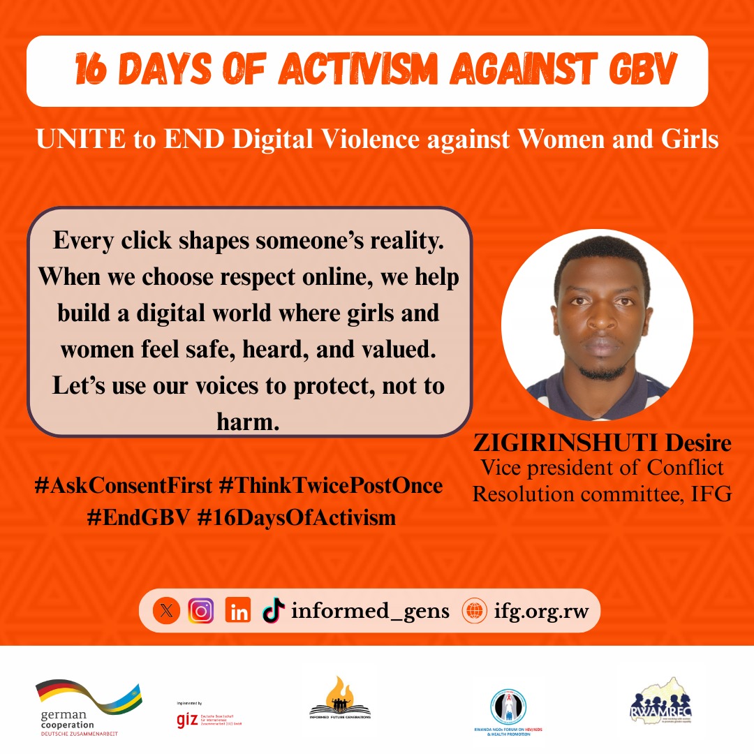 Digital spaces should connect, not harm, yet many women and girls face online abuse.  Reporting violence and supporting victims, we can create a safer digital world which is welcoming to everyone. <a href="/informed_gens/">Informed Future Generations</a> <a href="/rwamrec/">RWAMREC</a> <a href="/GermanyinRwanda/">German Embassy Kigali</a> 
#AskConsentFirst #ThinkTwicePostOnce