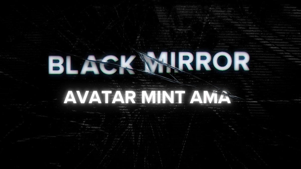 blackmirror_xp's tweet image. Avatar Mint AMA

We will be live with some of our partners for a Black Mirror Avatar Mint AMA, breaking down the world so far and what comes next.

AMA Date: December 2 
Time: 3 PM UTC

Set your reminders below. 👇