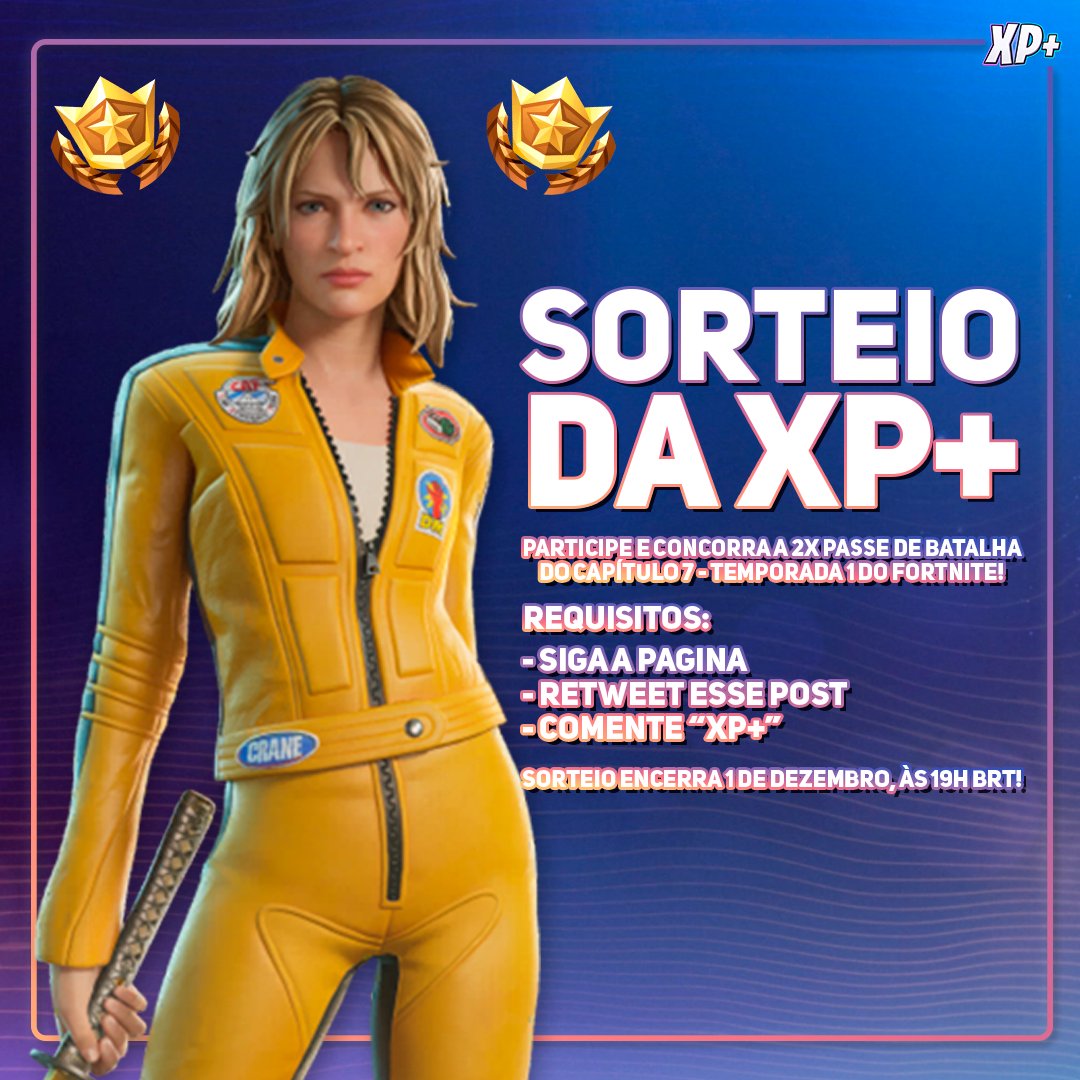 COMECE A TEMPORADA COM ESTILO! 🤑

Participe desse sorteio e concorra a 2X Passe de Batalha do Capítulo 7: Temporada 1!

Requisitos:
✅ Siga a página
🔄 Retweet o post 
🗨️ Comente "XP+" 

O sorteio encerra em 1 de dezembro, às 19h BRT. O resultado um tempo depois.