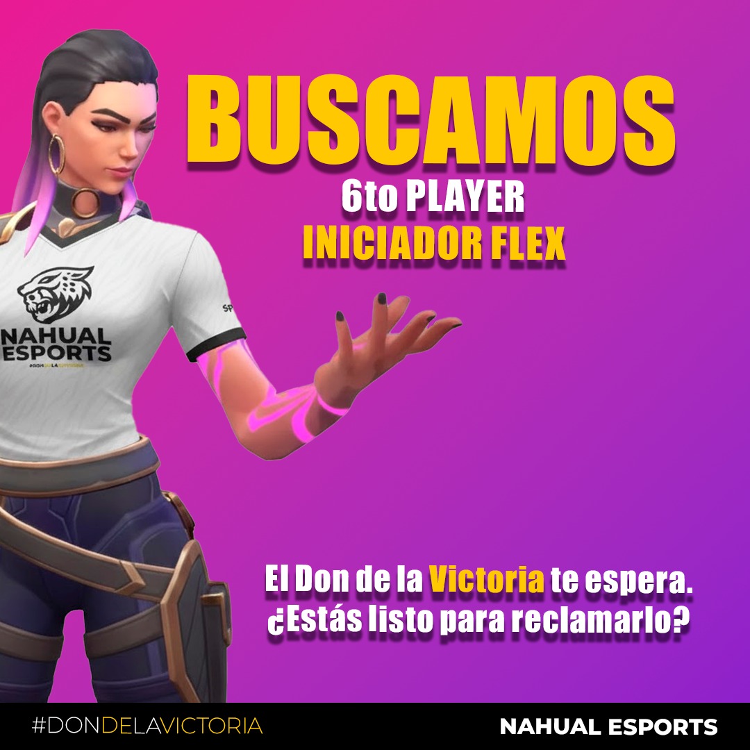 🐆 Nahual Esports está en búsqueda de un Iniciador / Flex para nuestro Roster de VALORANT.

🔹 Rango: Inmortal
🔹 Compromiso con scrims, ligas y torneos
🔹 Juego en equipo, comunicación y buena actitud

Si crees tener El Don de la Victoria, mándanos DM!

RT se agradece 🙌