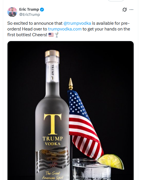 AwesomeNewsom's tweet photo. THE TRUMP FAMILY VODKA. GOES DOWN EASY WITH  LIES, TREASON, INCOMPETENCE, TAX CHEATING, BANK FRAUD, ASSAULT, INSURRECTION, AND WAR. ONLY $60 PER BOTTLE. PLUS $400 TARIFF TAX, $800 TRUMP'S YOUR DADDY TAX, AND $50,000 TOM HOMAN TAX (BRING YOUR OWN PAPER BAG.) https://t.co/6xYY9U2vtD
