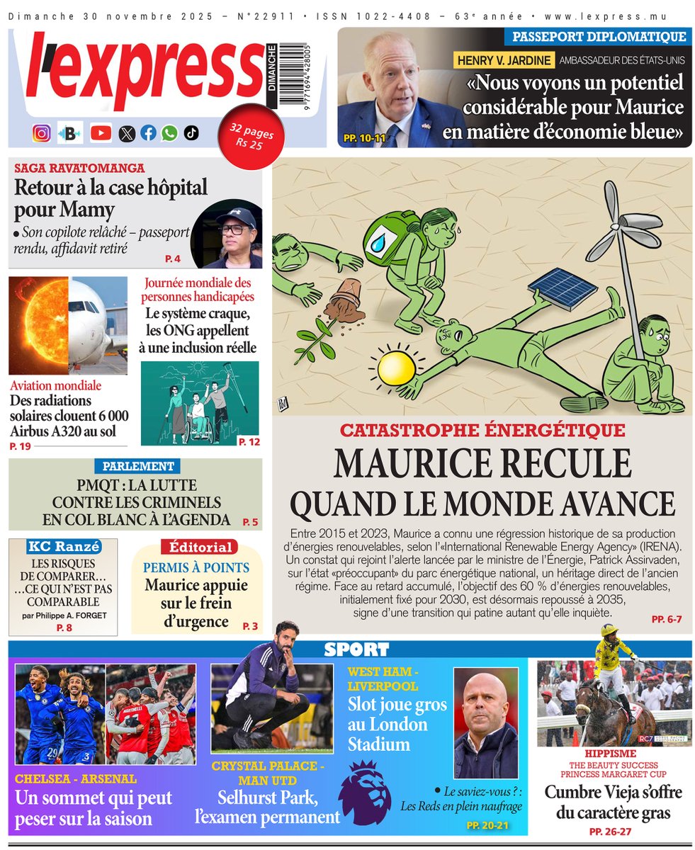 📰 À la une ce 30 nov 2025 chez l’express
⚡ Catastrophe énergétique : Maurice recule
🏥 Saga Ravatomanga : Mamy retourne à l’hôpital
🌊 Diplomatie : Amb. US meté sur l’économie bleue
🚨 Éditorial : Permis à points — signal d’alarme
#LexpressMaurice #Actualité #Maurice
