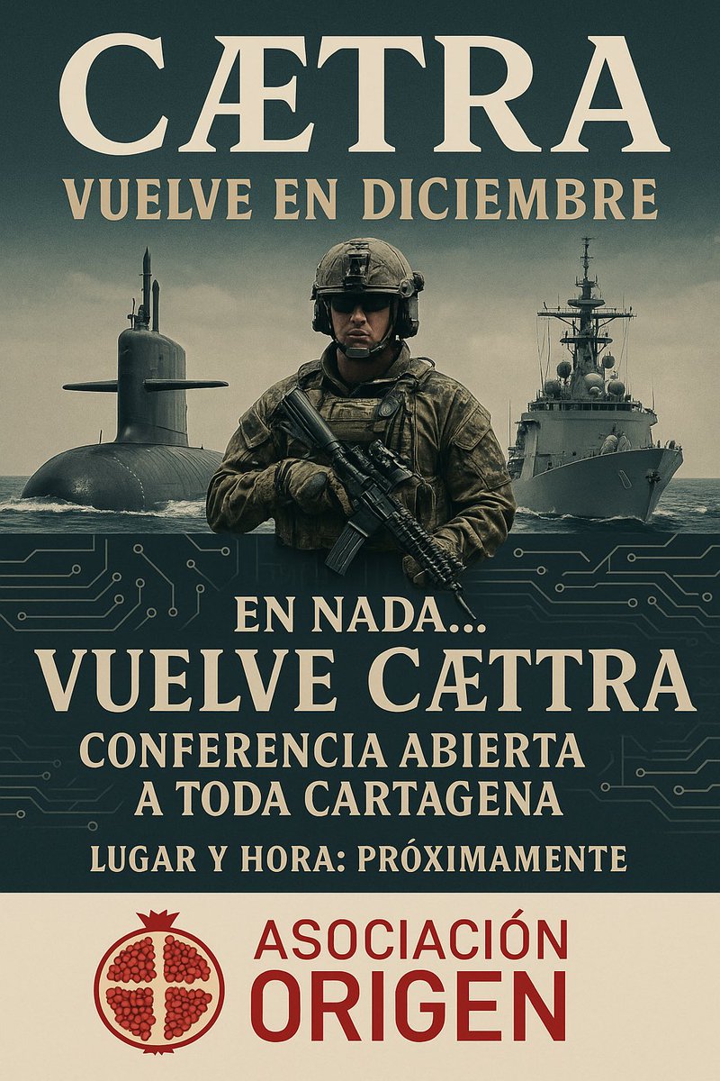 🛡️ CÆTRA vuelve… y vuelve para informar a Cartagena

En nada tendremos una nueva conferencia de CÆTRA, un espacio donde Cartagena podrá conocer la verdad sobre aquello que define nuestro presente y nuestro futuro:
⚓ Submarinos
🪖 Infantería de Marina
🚢 Buques y Armada
🛰️