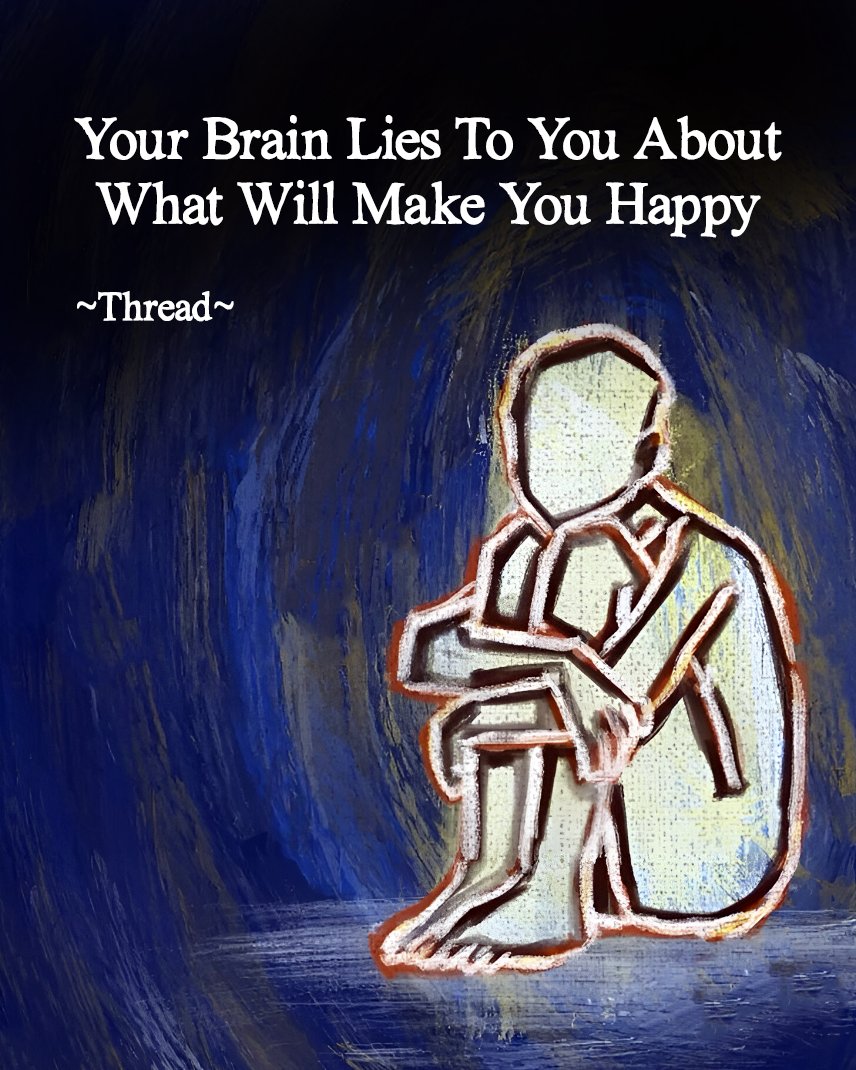 ZoltiumHQ's tweet image. Your Brain Lies To You About What Will Make You Happy

~Thread~