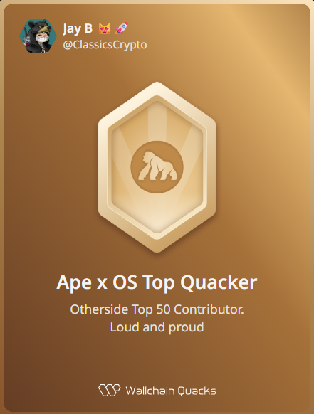 ClassicsCrypto's tweet image. Just unlocked the Ape x OS Top Quacker Badge on @wallchain!

Still figuring out how this all works but neat so far

What are your thoughts?