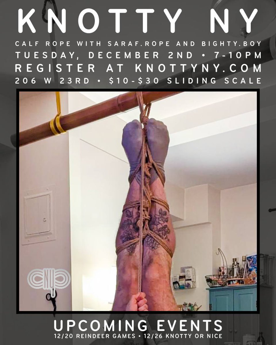 KnottyNY this Tuesday! Come learn/practice some leg ties! Link to register in bio