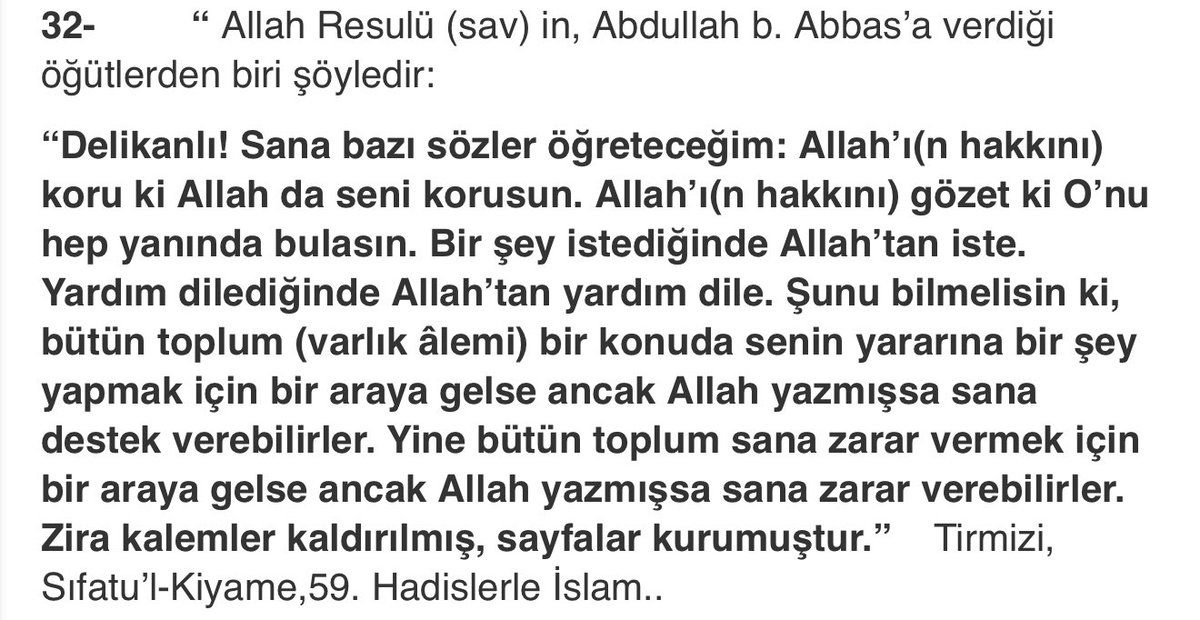 Yeryüzündeki hikmetin tamamı şu hadise ziplenmiştir.