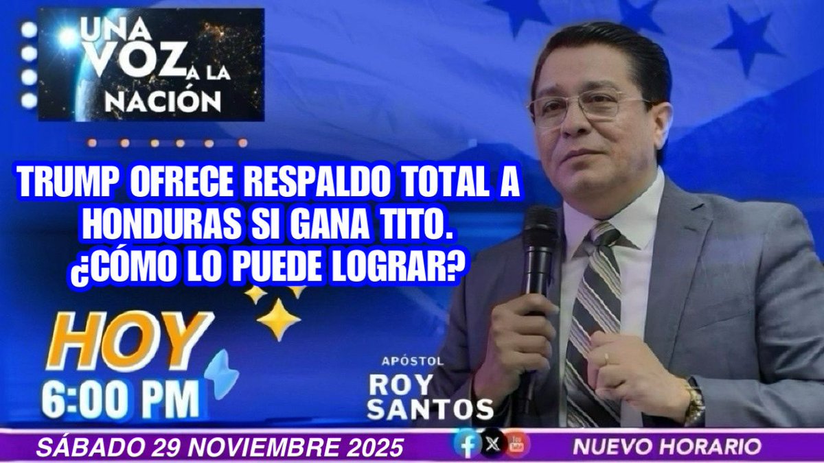RoySantosC's tweet image. 𝐔𝐍𝐀 𝐕𝐎𝐙 𝐀 𝐋𝐀 𝐍𝐀𝐂𝐈Ó𝐍 | TRUMP OFRECE RESPALDO TOTAL A HONDURAS SI GANA TITO. ¿CÓMO LO PUEDE LOGRAR?
HOY SÁBADO 6:00 P.M. | NUEVO HORARIO
#Conéctese al programa y #Sintonice a través de nuestras Redes Sociales: #Facebook Pastor Roy Santos y #Youtube Roy Santos.…