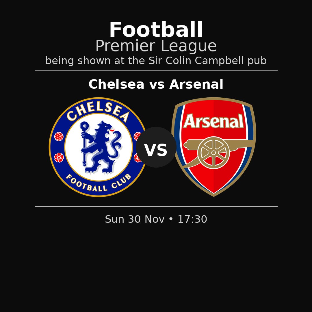 sircolinpub's tweet image. ⚽️ Chelsea vs Arsenal — Premier League
Sun 30 Nov • 17:30
Being shown at the Sir Colin Campbell pub 🍻

#PremierLeague #CFC #AFC #Football #LiveSport