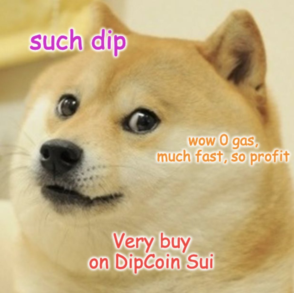 Goodest boy Doge knows: 

Buy the dip on <a href="/DipCoinOfficial/">DipCoin</a> = instant wins on Sui

0 gas, sub-second trades, more profits.

Still trading slow? Much sad.

Trade with the best at DipCoin.io

Tag a $DOGE degen 😂

#Sui #CryptoTrading #DEX #DipCoin