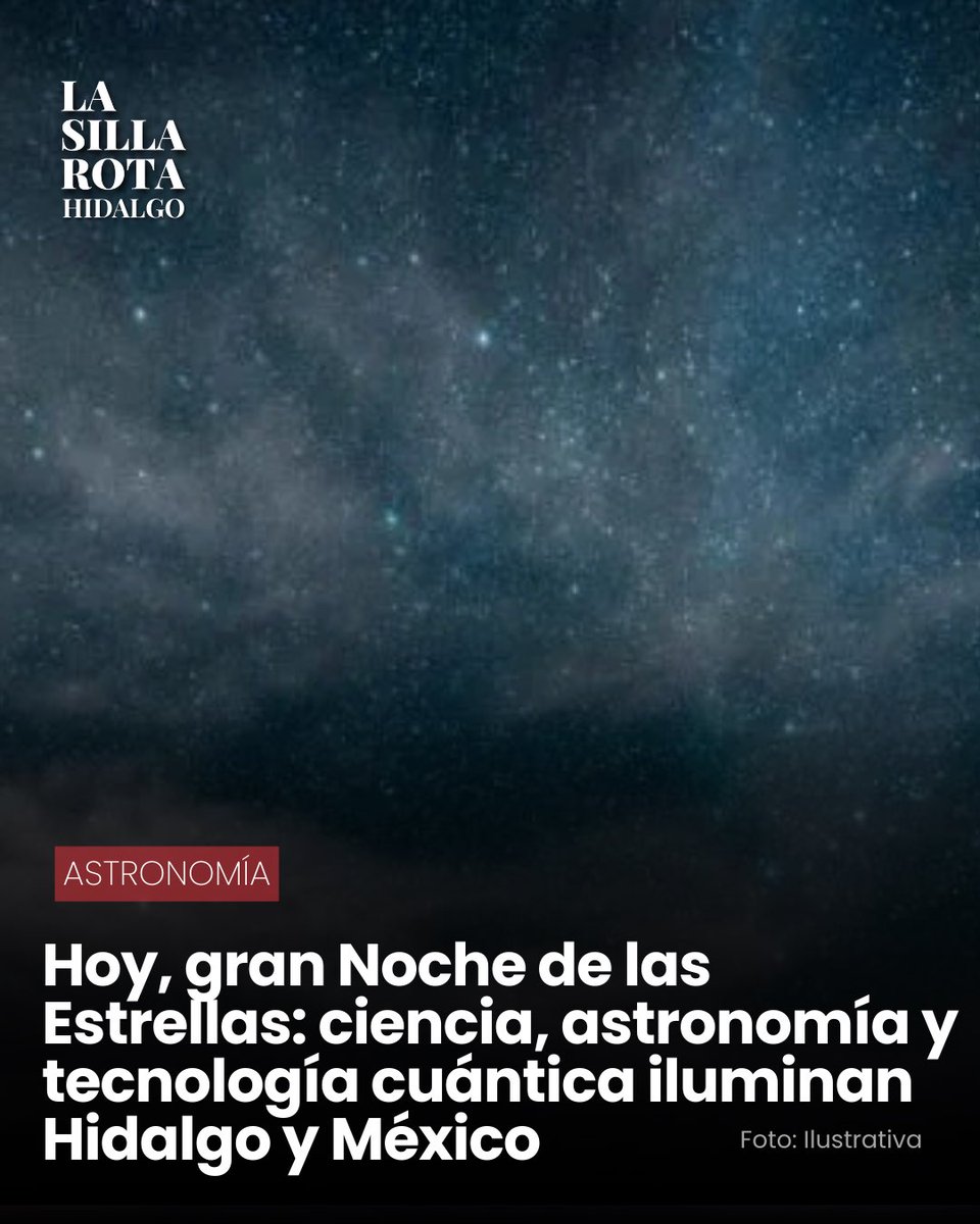LsrHidalgo's tweet image. 🤩✨ Este sábado se celebra en #Hidalgo la Noche de las Estrellas, el encuentro de divulgación científica más grande de América Latina.
lasillarota.com/hidalgo/vida/2…