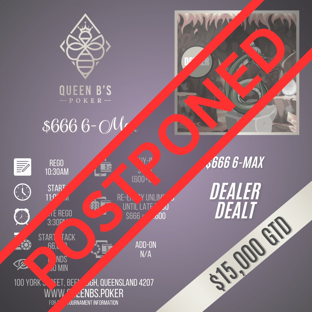 QueenBsPoker's tweet photo. ❗ GAME POSTPONED ❗

Due to the impact of major international poker series taking place on the Gold Coast this weekend, we have made the tough decisition to postpone today's $666 6-Max tournament.

Our Sunday Deepstacks and Sunday Chillout tournaments will run as usual. https://t.co/oZkMHMYHrk
