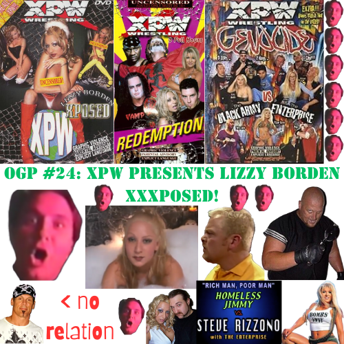 OGP #24: XPW PRESENTS - LIZZY BORDEN XXXPOSED!

We return to Rob Black's world of disdainful muck as he exploits his wife to sell a few DVDs. Contains scenes of "GRAPHIC VIOLENCE" and "STRONG LANGUAGE" and "VIC GRIMES FALLING OVER" and "BIG FAKE TITTAYS".

LINKS IN COMMENTS!!