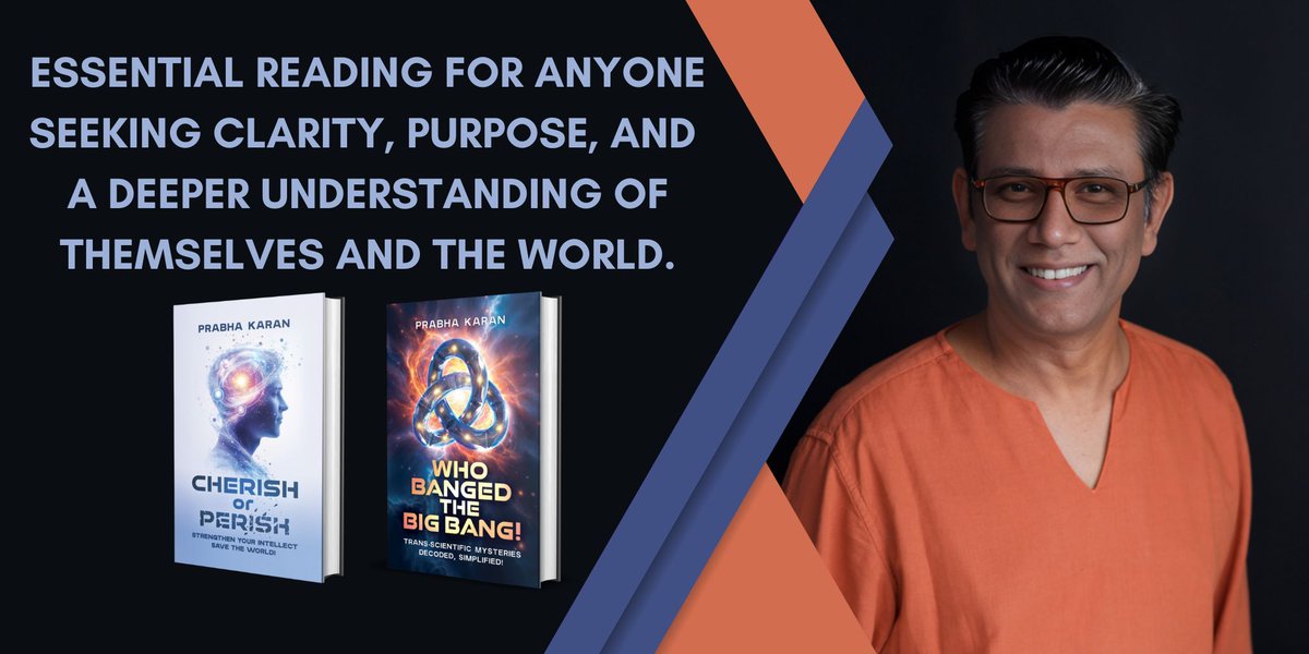 IAN_AuthorPromo's tweet image. Prabha Karan, a meta-physicist &amp;amp; engineer, penned 2 important works, “Cherish or Perish” &amp;amp; “Who Banged the Big Bang!” offering readers profound insights into the power of intellect &amp;amp; mysteries of existence. #iartg #ian1 #SelfReflection #Mindfulness prabha-karan.com