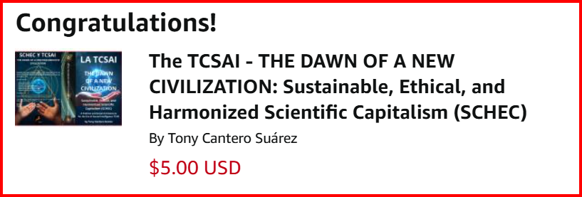 TonyCantero's tweet photo. #TCSAI - THE DAWN OF A NEW CIVILIZATION: Sustainable, Ethical, and Harmonized Scientific Capitalism (#SCHEC) #Book : #TonyCantero https://t.co/BhQjZ5CV4t Humanity stands at a decisive crossroads. The global crises we face have exposed the limitations of traditional systems. #AI https://t.co/VMWyCZxQHP