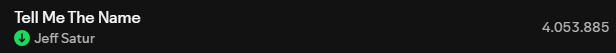 saturninabeat's tweet photo. 🟢Spotify Update For Our Focused Playlist

RG-Day 13
■Ride or Die: 14,972,513(48,183)
■Tell Me The Name: 4,053,885(17,068)

#JeffSatur #RadioCodeSaturn #JeffSaturStation https://t.co/pJSo7FlsFF