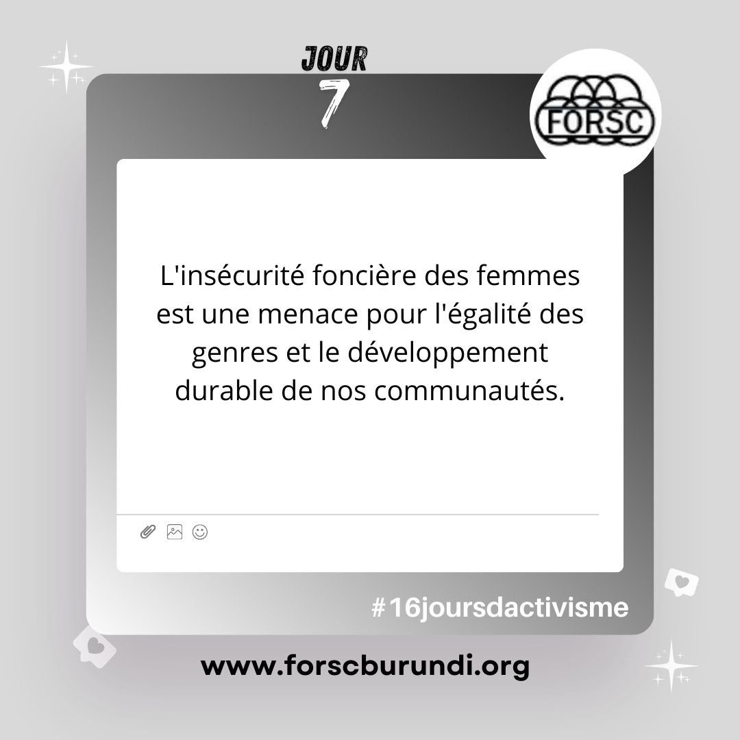 FORSC_BURUNDI's tweet image. La discrimination basée sur le genre est un frein au développement. L&apos;insécurité foncière des femmes est une menace pour   l&apos;égalité des genres et le développement durable de nos communautés.
#Burundi
#J7 #16joursdactivisme