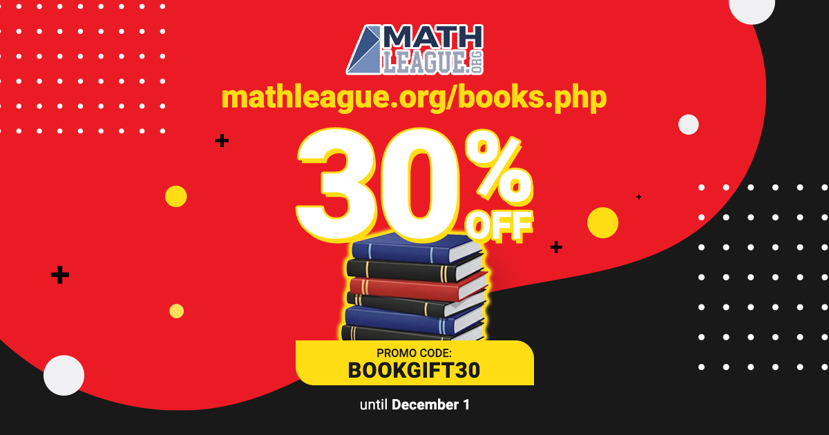 mathleague's tweet image. Until December 1, get 30% off all books at mathleague.org/books.php using promo code BOOKGIFT30 at checkout.

#mathleague #mathbook #mathcontest #mathematics #promocode