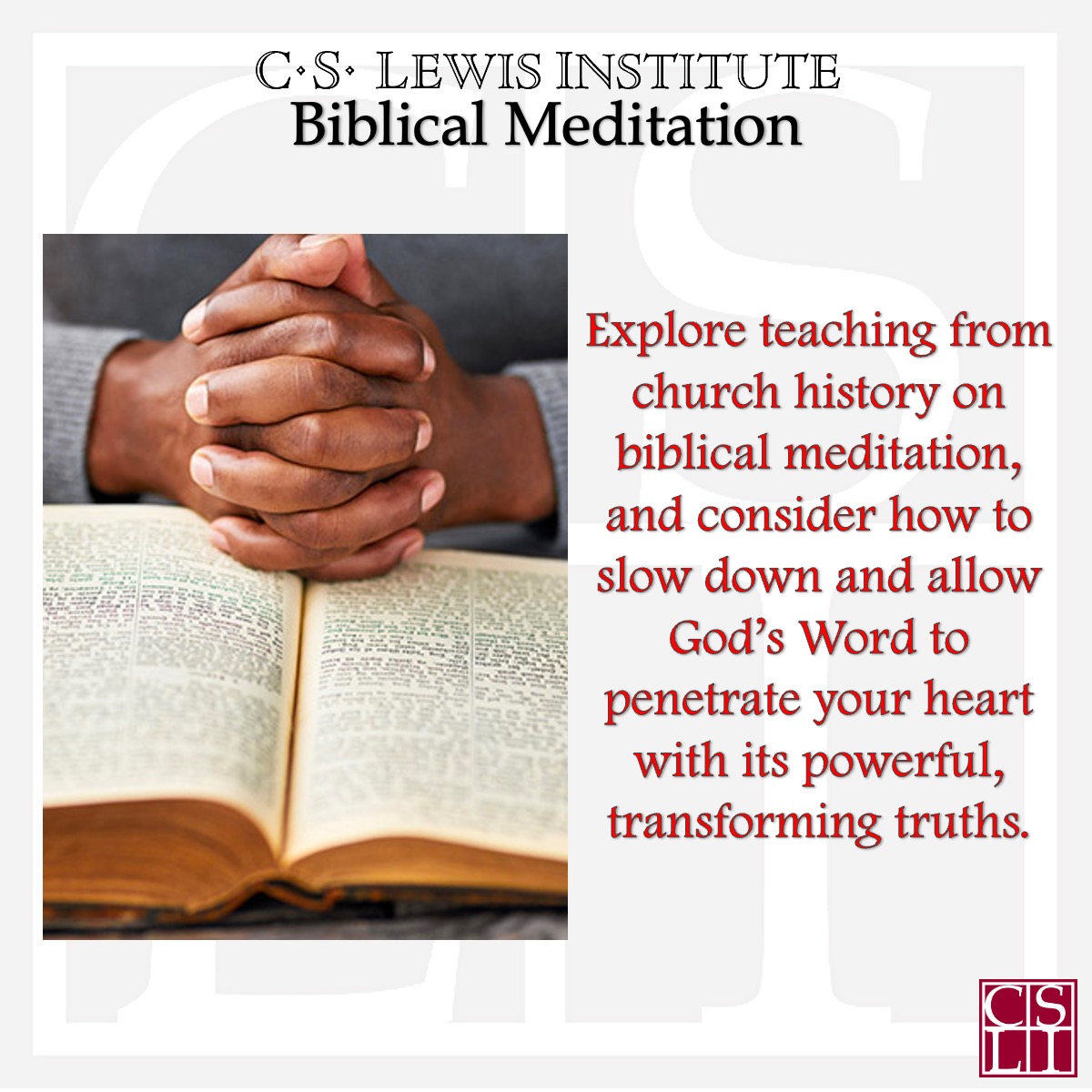 Explore teaching from church history on biblical meditation, and consider how to slow down and allow God’s Word to penetrate your heart with its powerful, transforming truths.

Visit cslewisinstitute.org/resources/bibl…