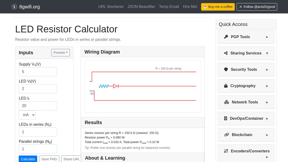 anish2good's tweet image. Calculate the perfect resistor value for your LED projects, whether in series or parallel. Get clear wiring diagrams and power details effortlessly. Try it now! 🔧 8gwifi.org/led-resistor-c… #Electronics #STEM #DevTools