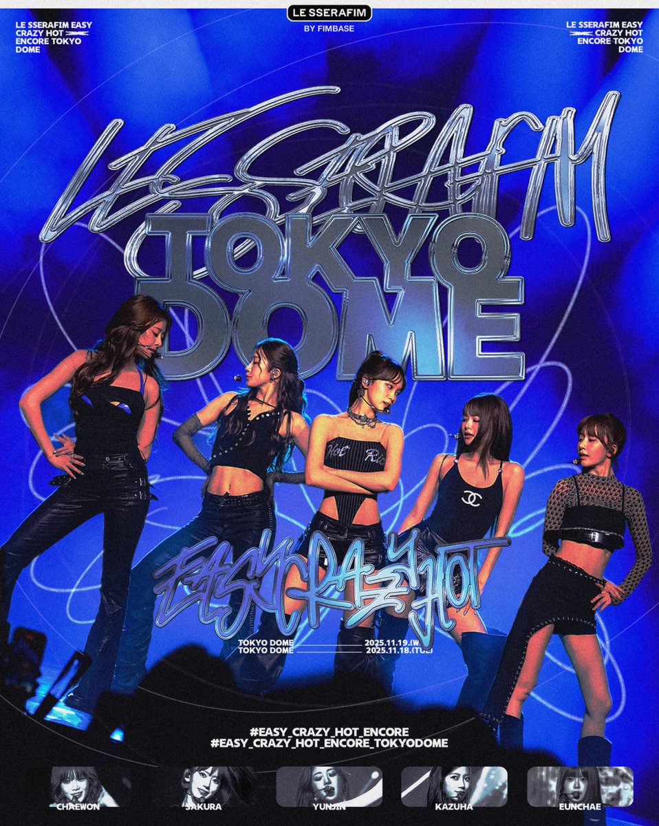 LE SSERAFIM 2025 'EASY CRAZY HOT' ENCORE in Tokyo Dome — D-1 Tokyo