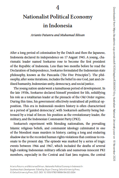 FKP_Indonesia's tweet image. The nationalist political economy of Indonesia must be understood through a historical institutionalist approach that is sensitive to critical junctures and path dependence, particularly the critical junctures of 1965–1966 and 1998–1999. 
New paper by @acopatunru &amp;amp; M Ikshan