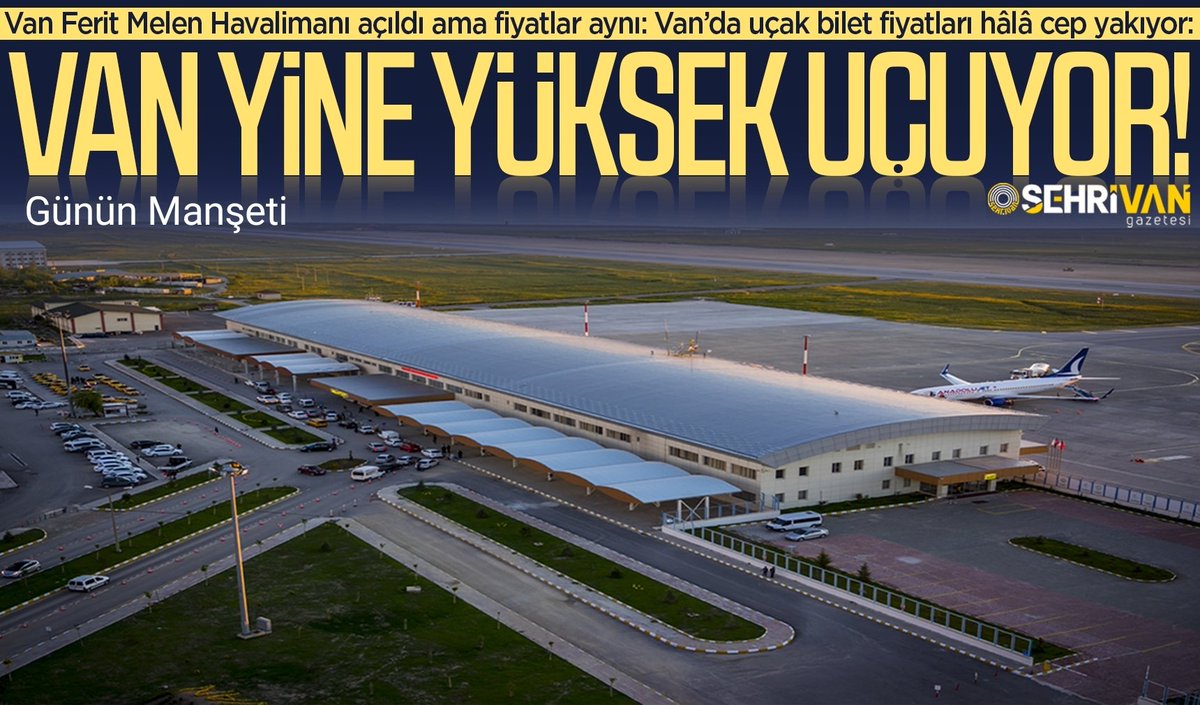 Van’a gelmenin de gitmenin de bedeli ağır: Bilet fiyatları cep yakıyor!

sehrivangazetesi.com/vana-gelmenin-…
<a href="/BeyazMurat65/">MURAT BEYAZ</a>