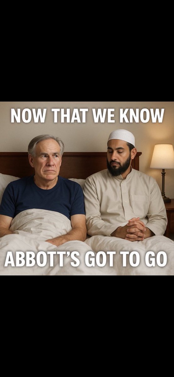 Abbott <a href="/GregAbbott_TX/">Greg Abbott</a> is in bed with Muslims.😍

Soon they will be having a picnic in the Meadow.💕

IYKYK