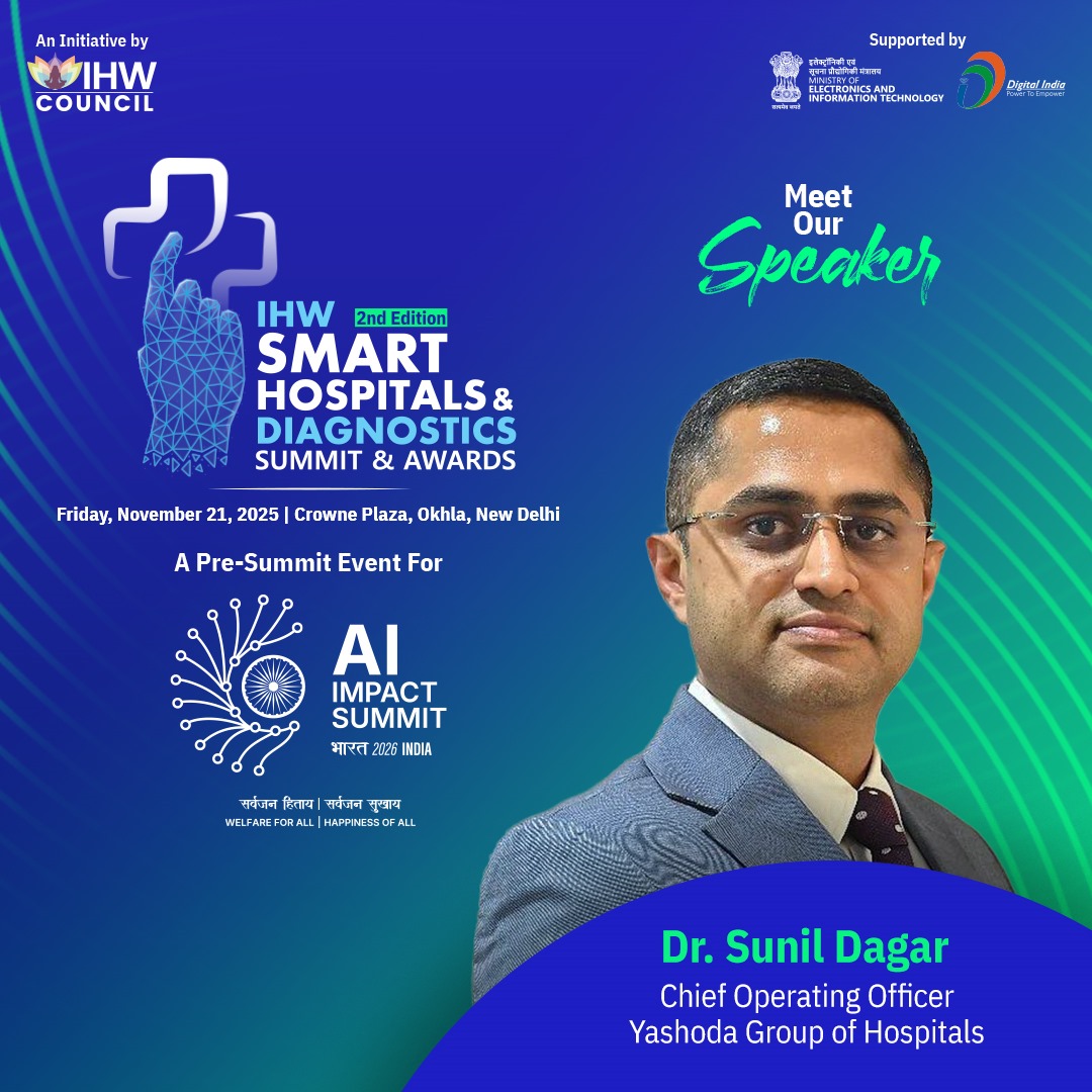 IHWCouncil's tweet image. Delighted to welcome @drsunildagar, COO @yashodamedicity, as a distinguished Speaker at the 2nd Edition of the IHW #SmartHospitals &amp;amp; Diagnostics Summit &amp;amp; Awards.

🗓 November 21st, 2025
📍Crowne Plaza, Okhla, New Delhi
🔗 Know More: ihwcouncil.org/smart-hospital…

#SmartHospitalsSummit