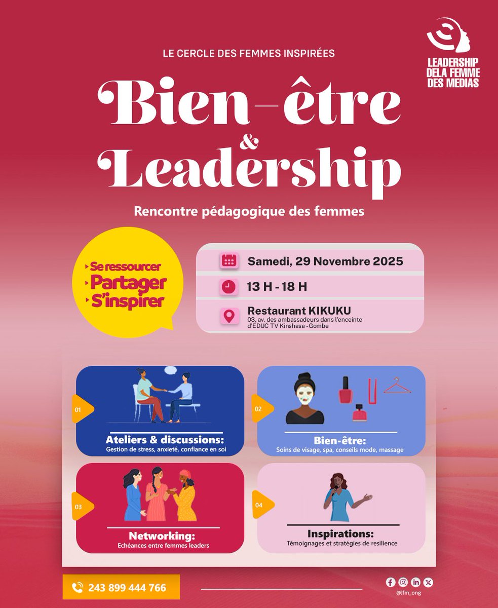 ✨ Femmes inspirées, c’est notre moment ! 

📍Le 29 novembre, rejoignez‑nous pour un BRUNCH  « Bien‑être &amp; Leadership » où vous prendrez soin de vous, partagerez avec d’autres femmes motivées et repartirez transformées.

🌺 Dress code :Explosion de couleurs

📞 +243 899 444 766