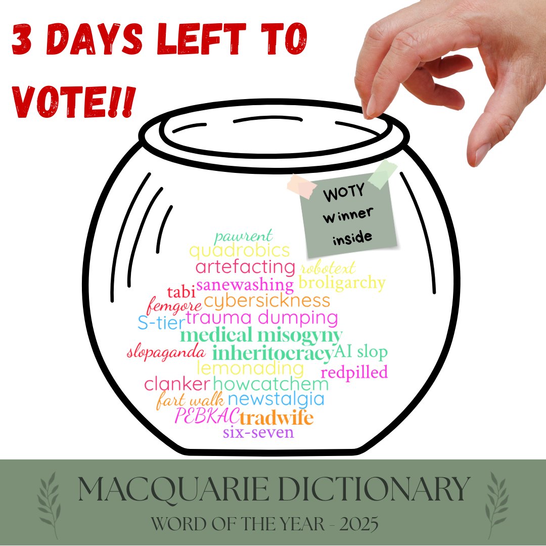 MacqDictionary's tweet image. Don&apos;t miss out on having your say! Voting closes at MIDNIGHT THIS SUNDAY.

VOTE NOW for your chance to win a book pack valued at RRP $300, including Macquarie&apos;s very own upcoming release: DIRTY POLITICS.

Head to the link in our bio now to vote! #wordoftheyear2025