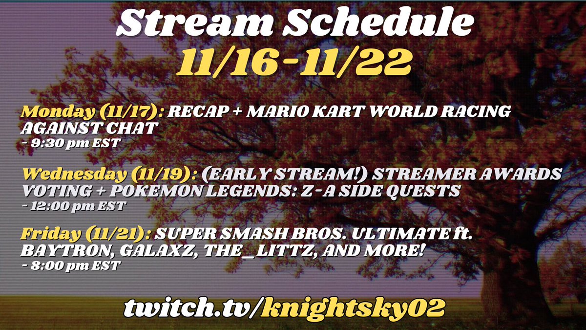 Baaaaack to it! Some Nintendo games this week PLUS an early stream! Look forward to smash this Friday night! 

twitch.tv/knightsky02