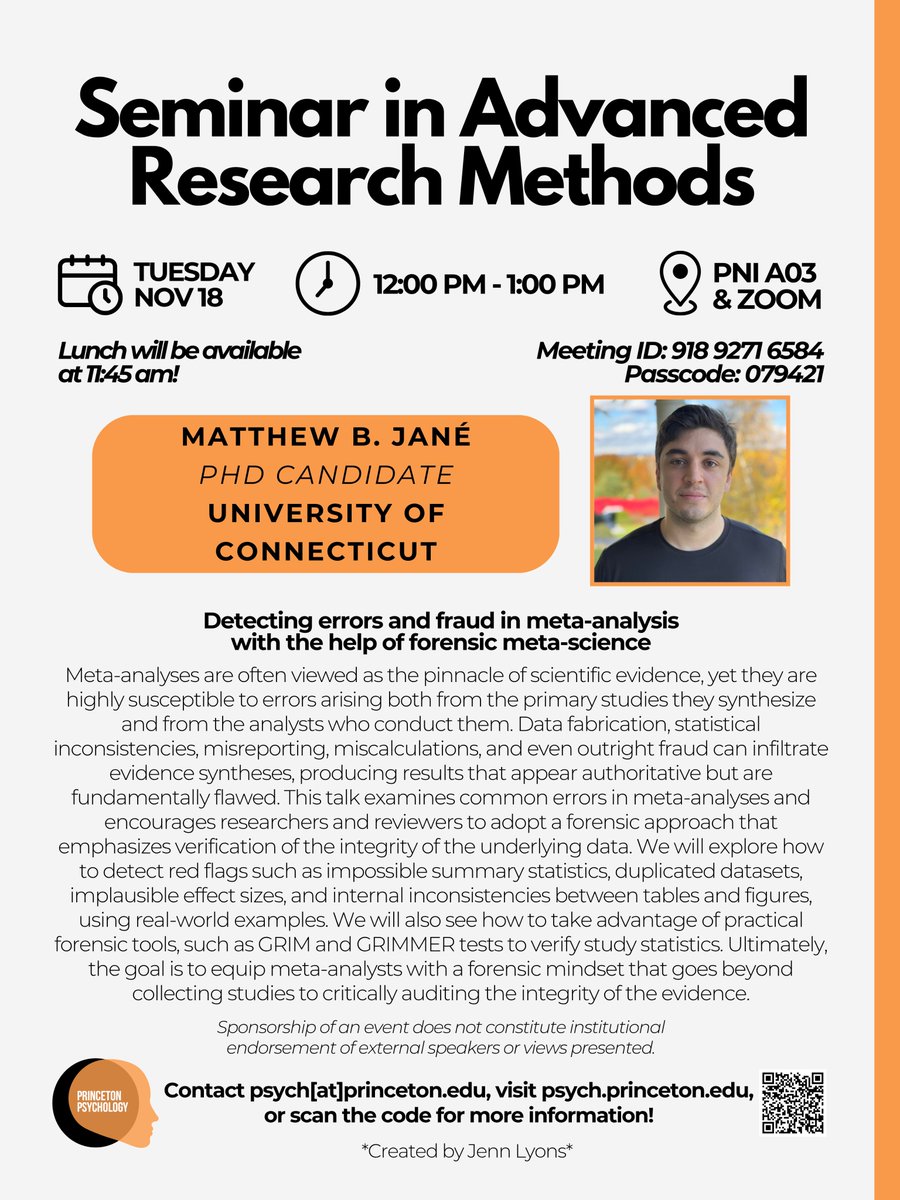 suyoghc's tweet image. We are looking forward to have @MatthewBJane join us tomorrow, Tuesday, Nov 17th, 12pm (EST) at @Princeton to present on forensic metascience. The zoom is open to public with details in the flyer!
 #metascience #metaanalysis