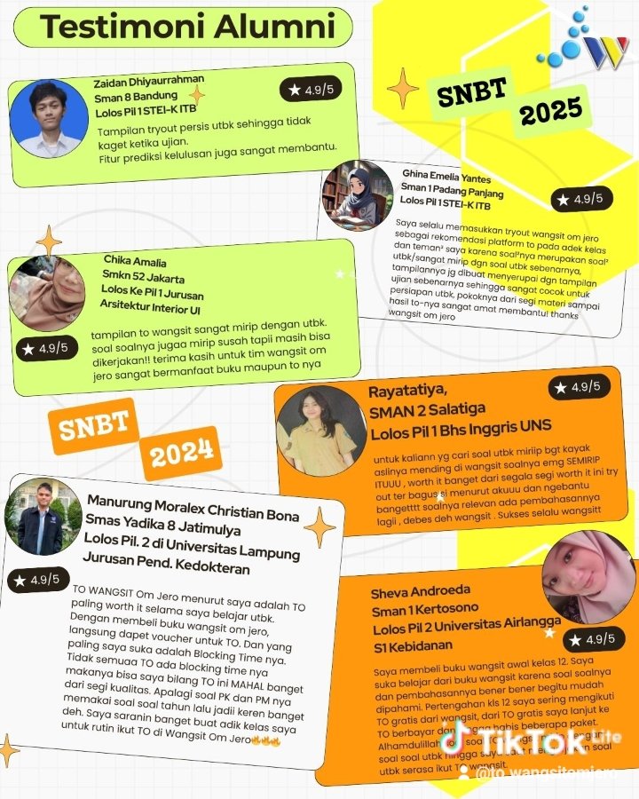 KELAR TKA, SAATNYA JADI THE REAL PEJUANG UTBK! 🚀

Wangsit Om Jero persembahkan TRY OUT AKBAR 3 UTBK SNBT 2026 GRATIS!

Ini bukan sekadar Try Out, tapi "Kembaran UTBK Aslinya" yang bakal ngasih gambaran skor akurat buat masa depanmu!

Petunjuk Lengkap: 👇
bit.ly/3Ib43pC