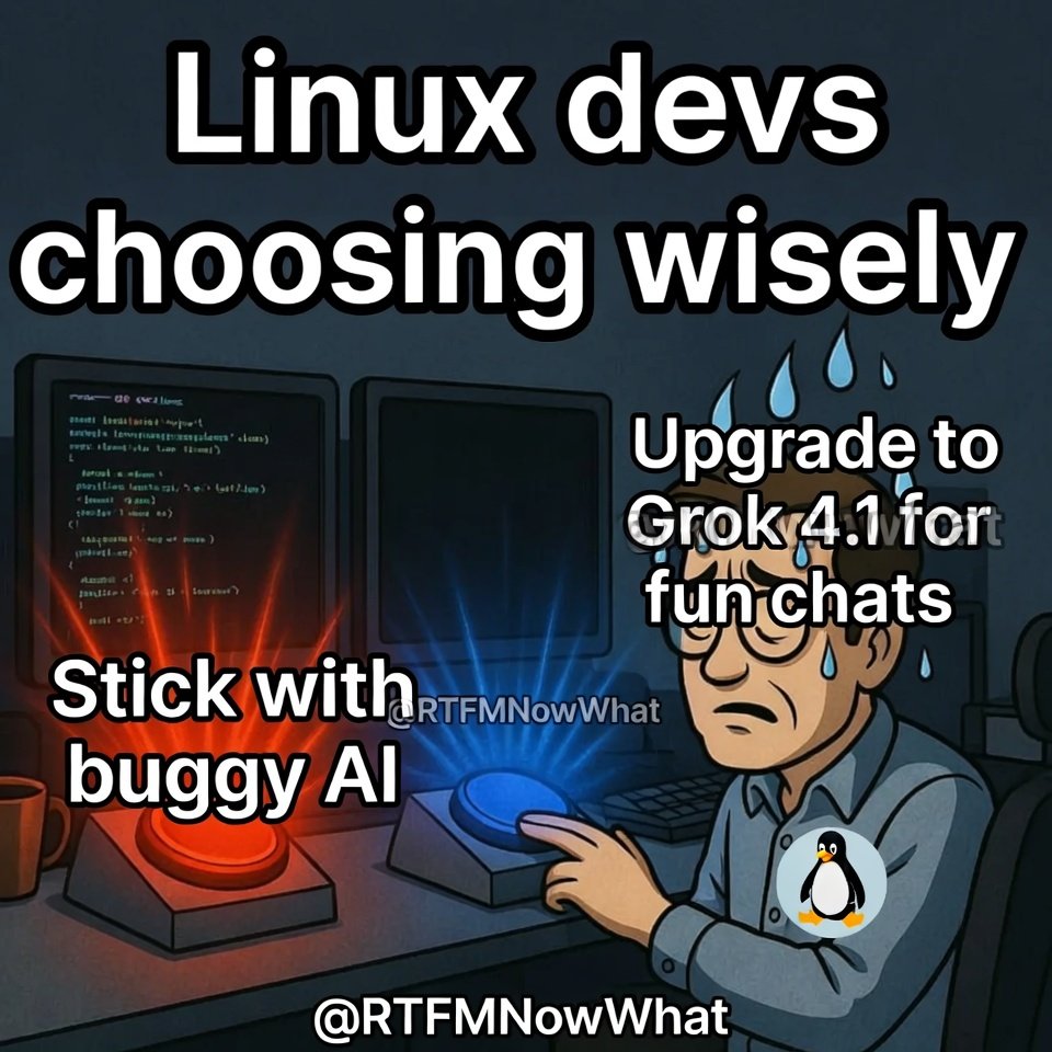 RTFMNowWhat's tweet image. When Grok 4 drops a 500-word essay answer but the real solution was just &quot;RTFM&quot; 😔💀

Me waiting for Grok 4.1 to finally read the docs for me:

#Grok4  #RTFMNowWhat #ProgrammingMemes #DevHumor #AICoding #ProgrammerHumor #TechTwitter