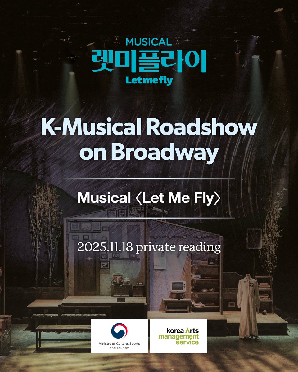 letmefly_m's tweet photo. [📻렛미플라이]
🌕K-뮤지컬 로드쇼 on 브로드웨이 쇼케이스 소식 안내

뮤지컬 <렛미플라이>가 뉴욕 브로드웨이에서 공연 관계자 대상 리딩 공연을 선보입니다.
뉴욕에서도 점점 커질 우리들의 달을 기대해주세요.

쇼케이스 일시: 2025.11.18(화)
주최: 문화체육관광부
주관: (재)예술경영지원센터 https://t.co/5UBho1Y0Kv