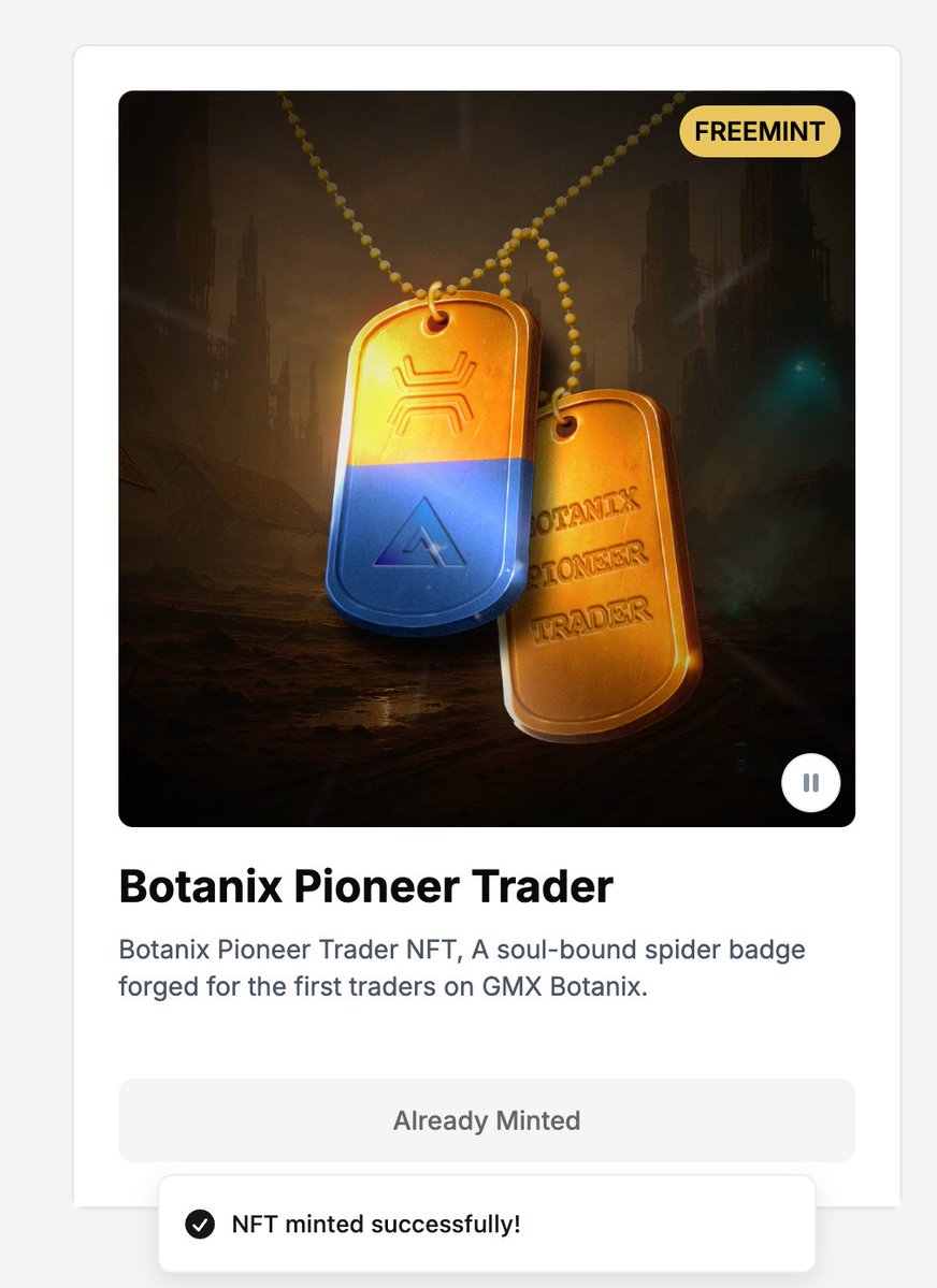 Botanix &amp; <a href="/GMX_IO/">GMX 🫐</a> 交易大赛更新：NFT 铸造现已开放！

各位交易者，现在即可免费领取 Botanix Trader Pioneer 限量版 NFT（总计 10,000 枚）

→ 在 Botanix 上通过 GMX 完成 1 笔交易即可获得资格

→ 一键铸造，操作简单，直接在 Botanix 网络完成

继续参赛，争夺总计 12,000 美元等值 stBTC