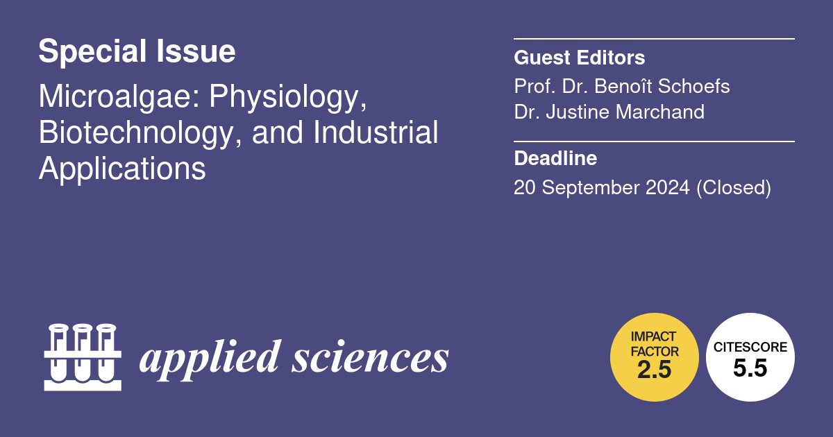 Applsci's tweet image. 📢 Read our #SpecialIssue with a high publication number
Microalgae: Physiology, Biotechnology, and Industrial Applications
🔗mdpi.com/journal/applsc…
👨‍🔬 Guest Editors: Prof. Dr. Benoît Schoefs
Dr. Justine Marchand