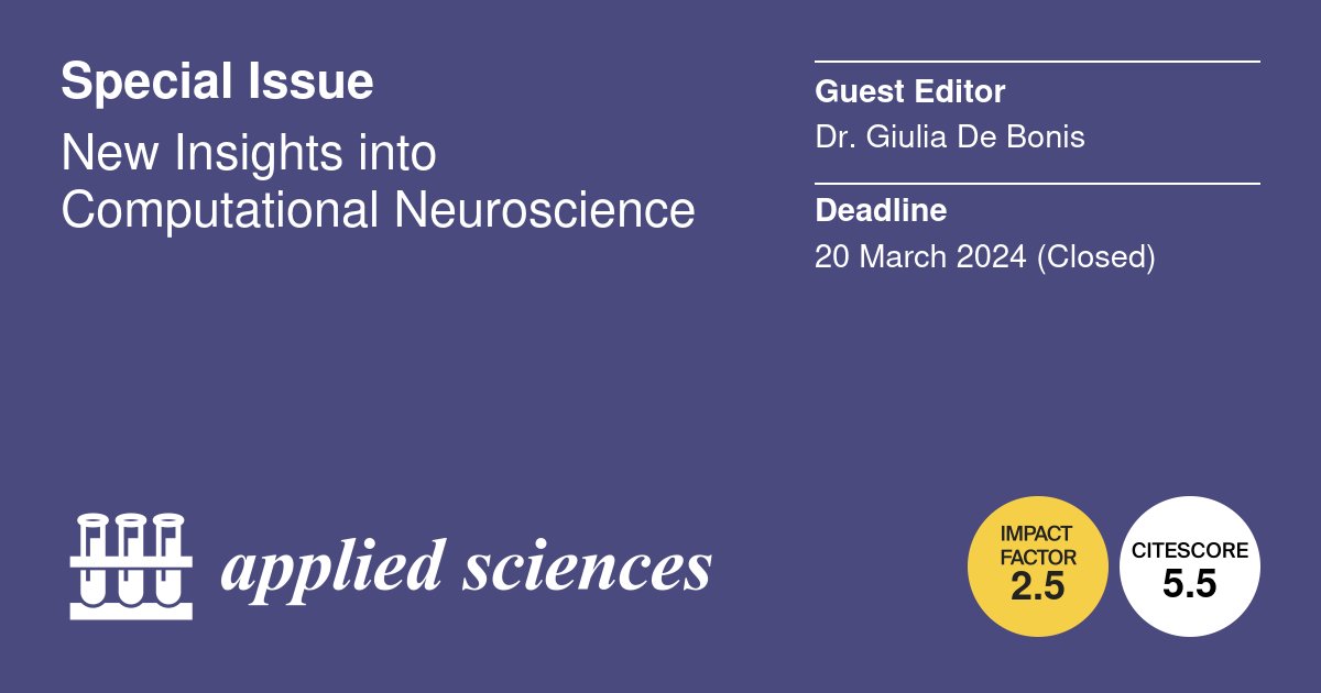 Applsci's tweet image. 📢 Read our #SpecialIssue with a high publication number
New Insights into Computational Neuroscience
🔗mdpi.com/journal/applsc…
👨‍🔬 Guest Editor: Dr. Giulia De Bonis
