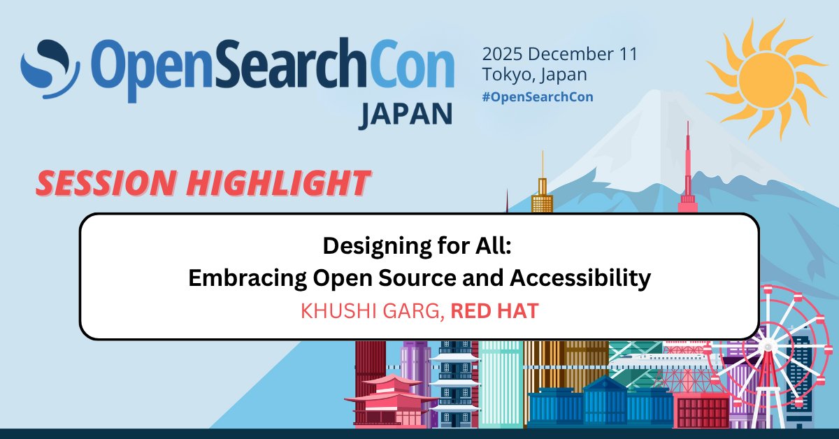 OpenSearchProj's tweet image. Join Khushi Garg from Red Hat at #OpenSearchCon Japan (December 11, Tokyo) for &quot;Designing for All: Embracing Open Source and Accessibility,” exploring #OpenSource collaboration &amp;amp; inclusive design! Register: hubs.la/Q03TDXT00