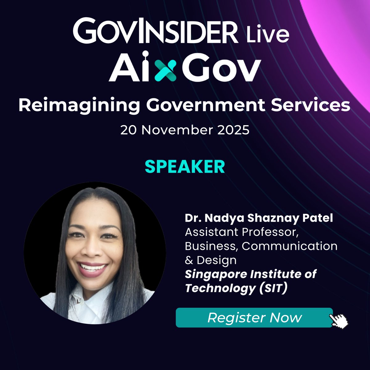 GovInsider's tweet image. #AIxGov2025 welcomes Dr. Nadya Shaznay Patel, Assistant Professor, Business, Communication &amp;amp; Design, at @singaporetech! Taking place on 20 Nov 2025, 8:30AM–4:40PM (GMT+8), Punggol Digital District.    

👉 Register now: buff.ly/DzDPOt8

#AIxGov #PublicSector