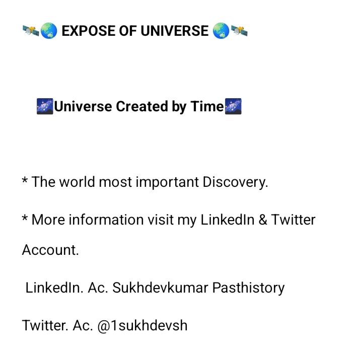 1sukhdevsh's tweet image. 🛰🌎 EXPOSE OF UNIVERSE 🌏🛰
#TimeUpdate #Science #Philosophy #AI #SPACE #Discovery