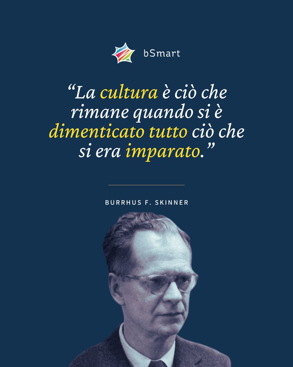 bSmart_it's tweet image. “La cultura è ciò che rimane quando si è dimenticato tutto ciò che si era imparato.”
(Burrhus F. Skinner)

#quoteoftheday #quotestagram #scuola #scuolaitaliana #learning #vitadaprof #cultura #eduquote #eduquotes #inspirationalquotes #inspire #teamdocenti #education #educazione