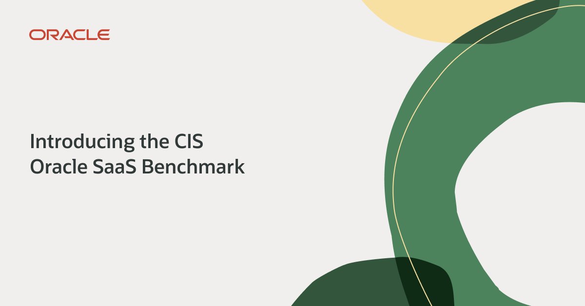 OracleRules's tweet image. Get an overview of the new CIS Oracle SaaS Cloud Applications Benchmark and learn how to use this guidance to strengthen Fusion and EPM environments. social.ora.cl/601675KzM